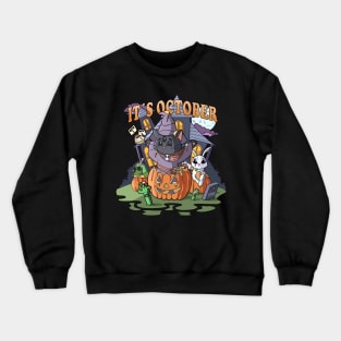 it´s october Crewneck Sweatshirt